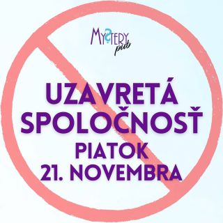 Aj dnes máme uzavretú spoločnosť 💙💜